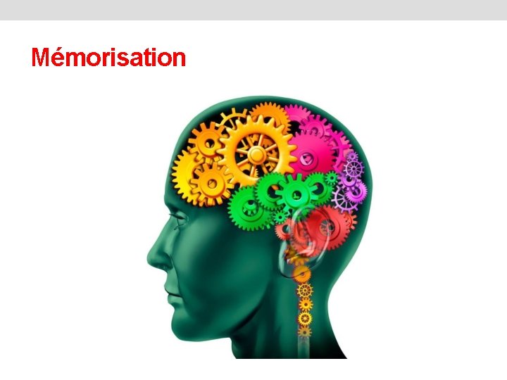 Mémorisation 