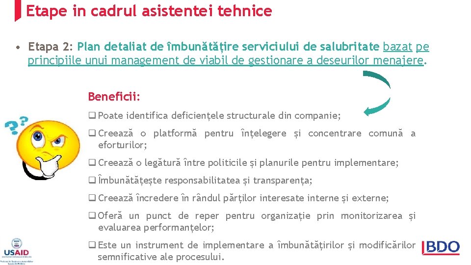 Etape in cadrul asistentei tehnice • Etapa 2: Plan detaliat de îmbunătățire serviciului de