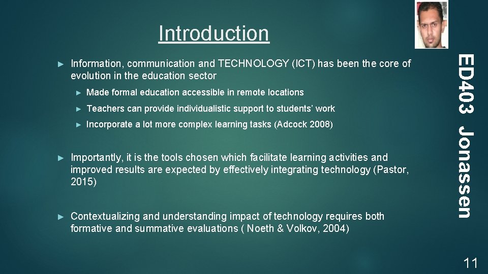 Introduction Information, communication and TECHNOLOGY (ICT) has been the core of evolution in the