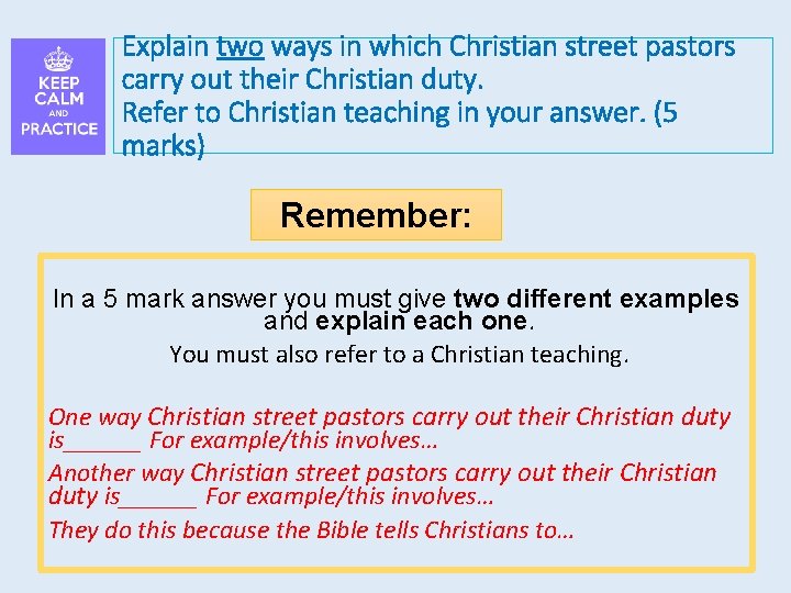 Explain two ways in which Christian street pastors carry out their Christian duty. Refer