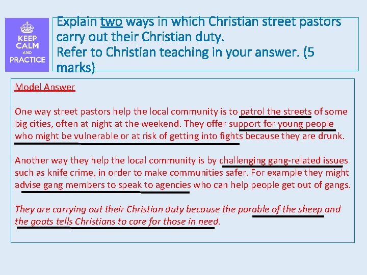 Explain two ways in which Christian street pastors carry out their Christian duty. Refer