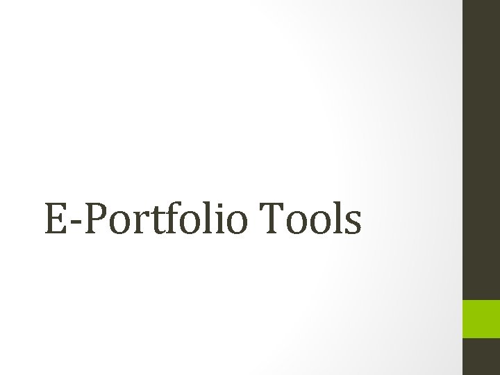 E-Portfolio Tools 