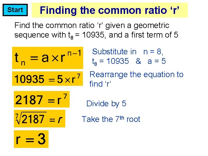 Start Finding the common ratio ‘r’ Find the common ratio ‘r’ given a geometric