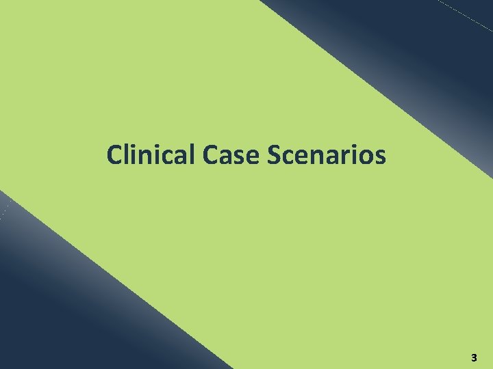 Clinical Case Scenarios 3 