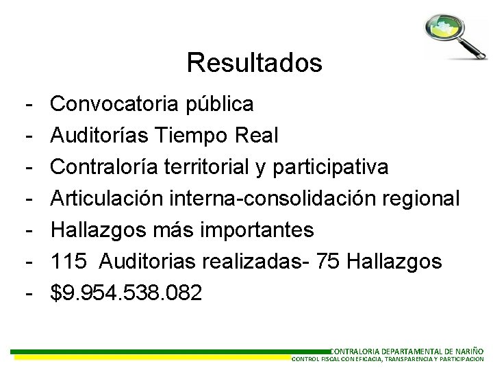 Resultados - Convocatoria pública Auditorías Tiempo Real Contraloría territorial y participativa Articulación interna-consolidación regional