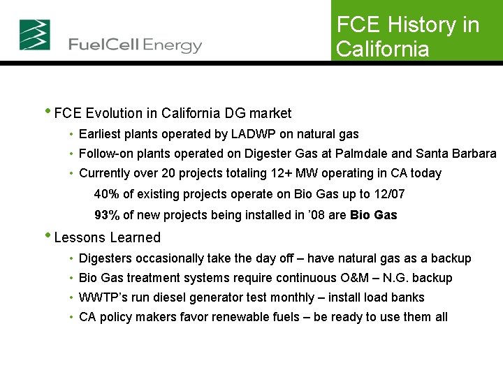 FCE History in California • FCE Evolution in California DG market • Earliest plants
