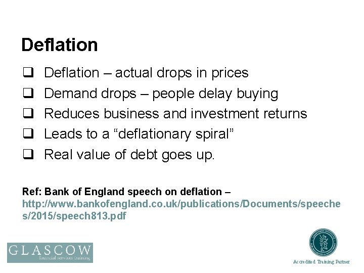 Deflation q q q Deflation – actual drops in prices Demand drops – people