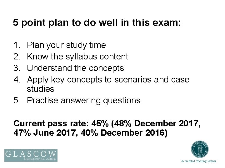 5 point plan to do well in this exam: 1. 2. 3. 4. Plan