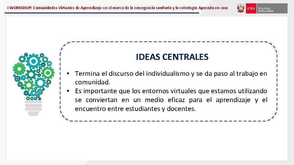 I WORKSHOP: Comunidades Virtuales de Aprendizaje en el marco de la emergencia sanitaria y