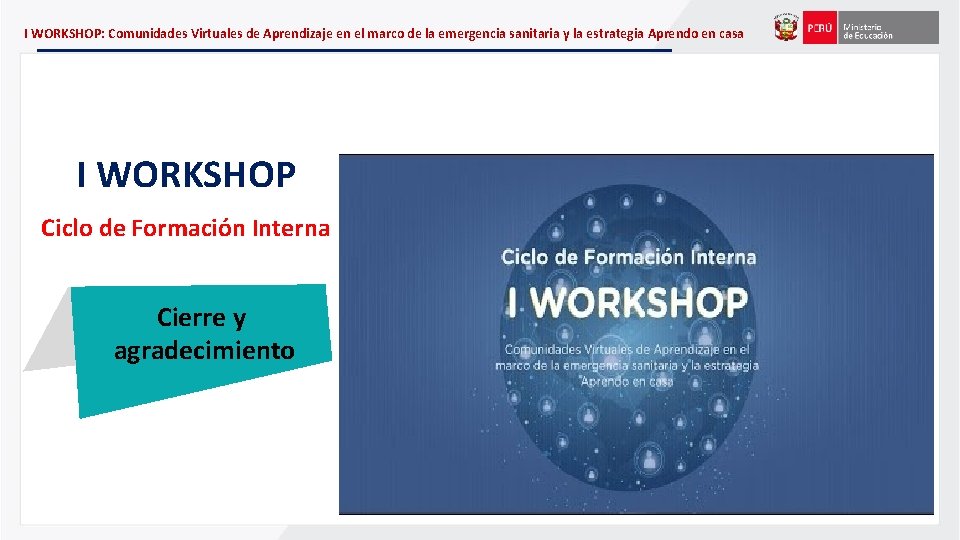 I WORKSHOP: Comunidades Virtuales de Aprendizaje en el marco de la emergencia sanitaria y