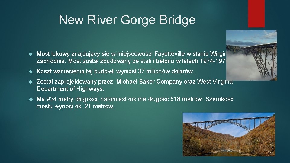 New River Gorge Bridge Most łukowy znajdujący się w miejscowości Fayetteville w stanie Wirginia