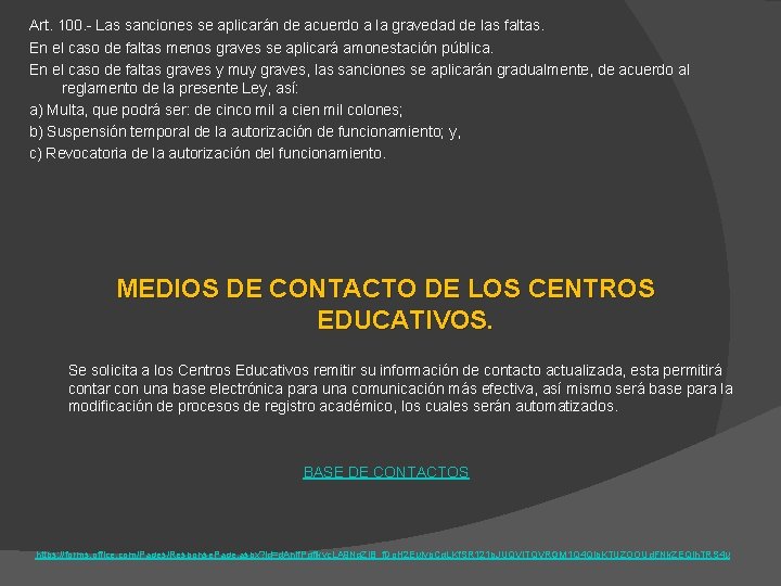 Art. 100. - Las sanciones se aplicarán de acuerdo a la gravedad de las