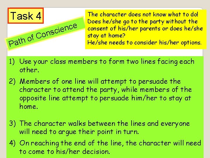 Task 4 o e c n e nsci C f o Path The character