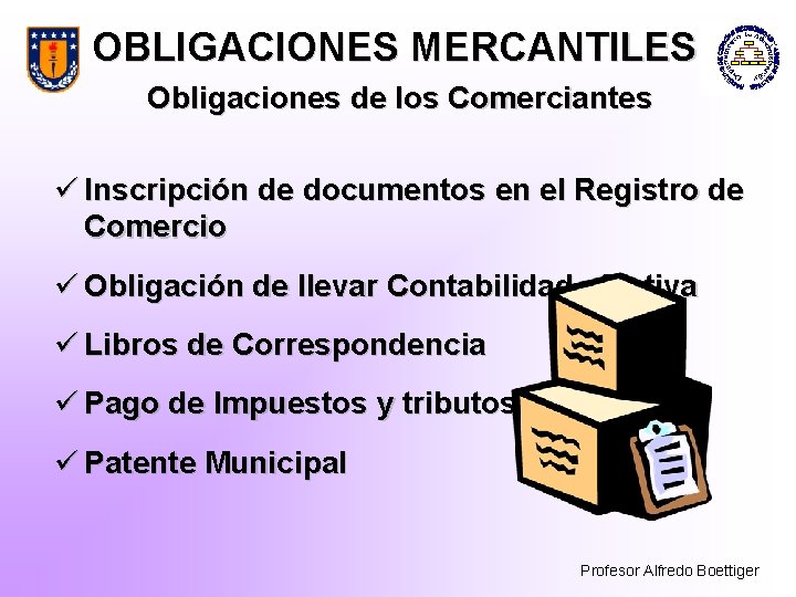 OBLIGACIONES MERCANTILES Obligaciones de los Comerciantes ü Inscripción de documentos en el Registro de