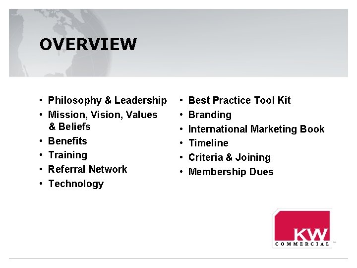 OVERVIEW • Philosophy & Leadership • Mission, Vision, Values & Beliefs • Benefits •