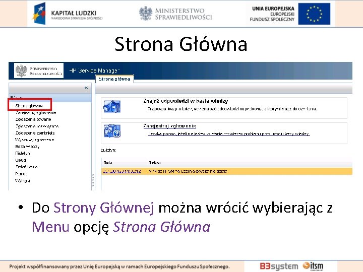 Strona Główna • Do Strony Głównej można wrócić wybierając z Menu opcję Strona Główna