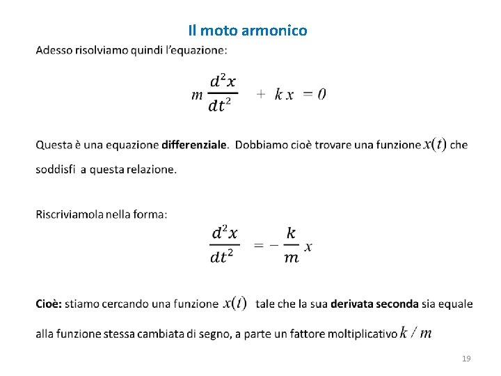 Il moto armonico 19 