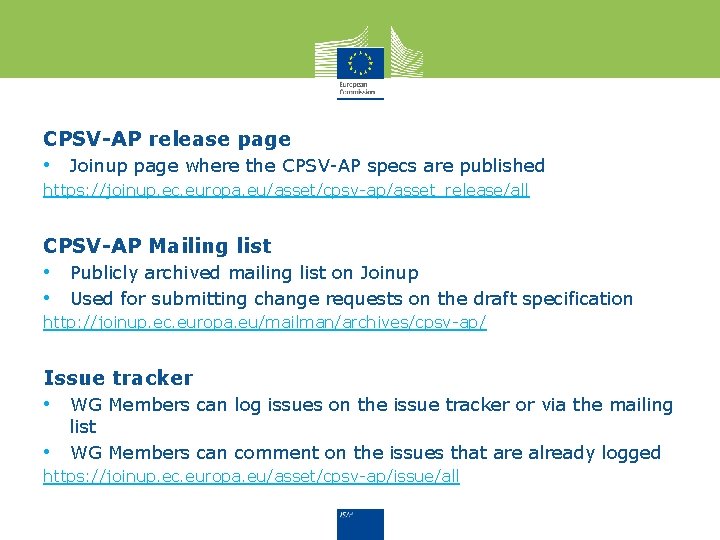 CPSV-AP release page • Joinup page where the CPSV-AP specs are published https: //joinup.