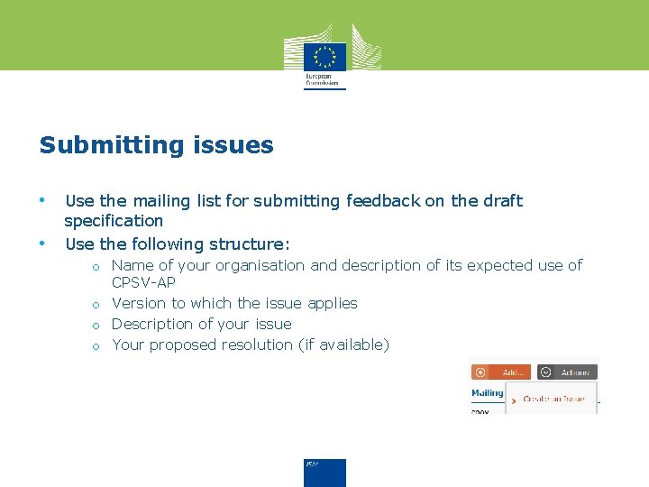 Submitting issues • Use the mailing list for submitting feedback on the draft • Submitting issues • Use the mailing list for submitting feedback on the draft •