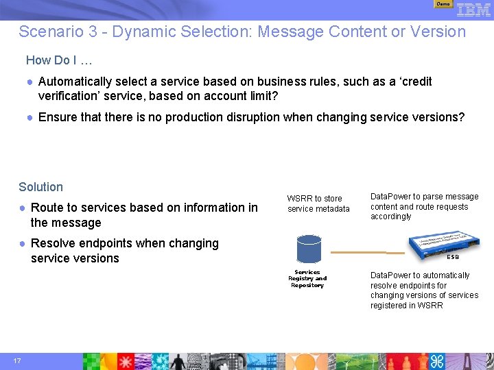 Demo Scenario 3 - Dynamic Selection: Message Content or Version How Do I …