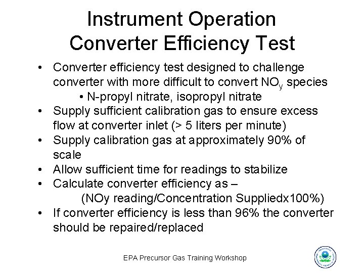 Instrument Operation Converter Efficiency Test • Converter efficiency test designed to challenge converter with