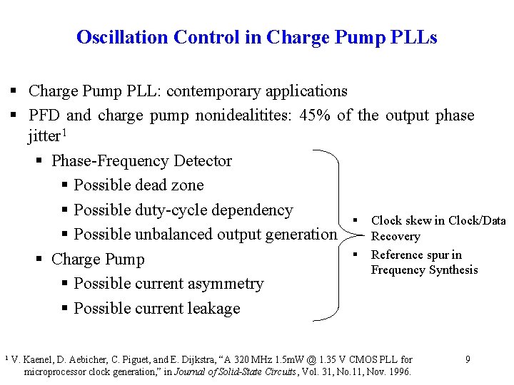 Oscillation Control in Charge Pump PLLs § Charge Pump PLL: contemporary applications § PFD