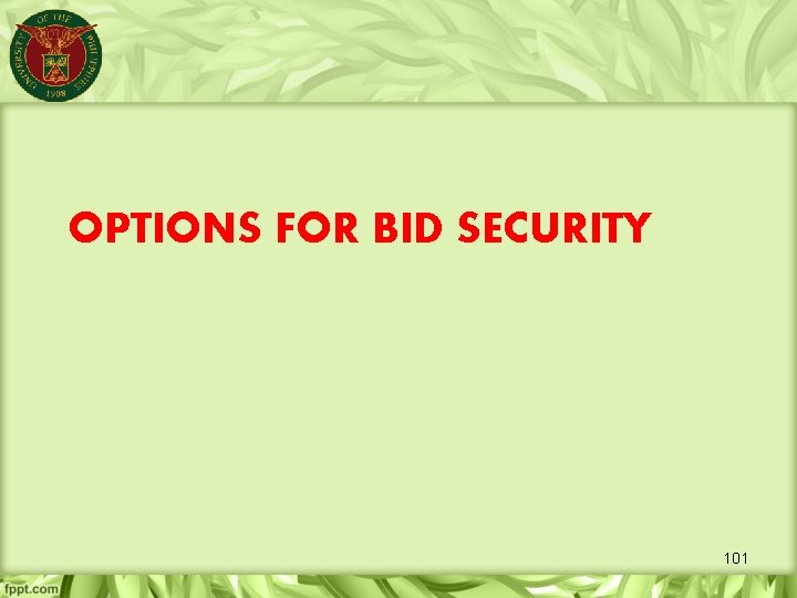 OPTIONS FOR BID SECURITY 101 