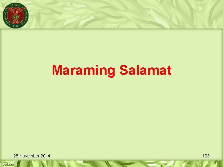 Maraming Salamat 25 November 2014 103 