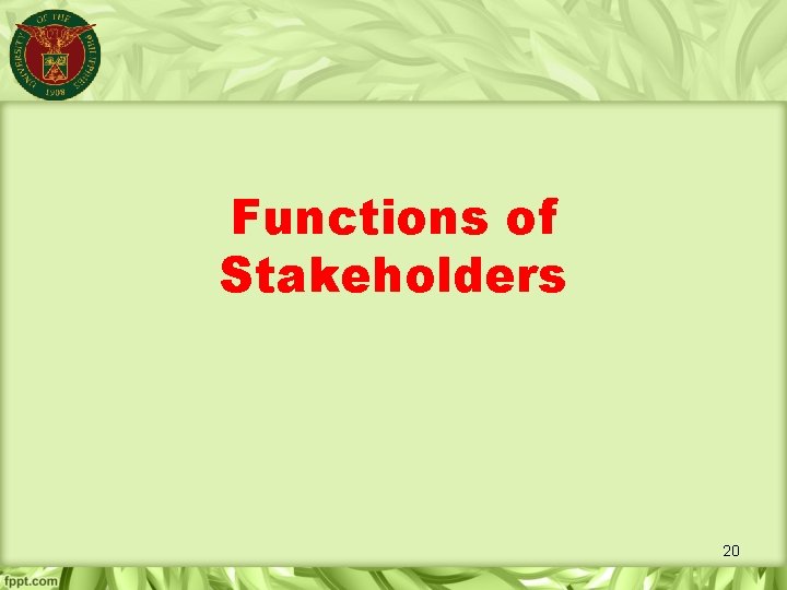 Functions of Stakeholders 20 
