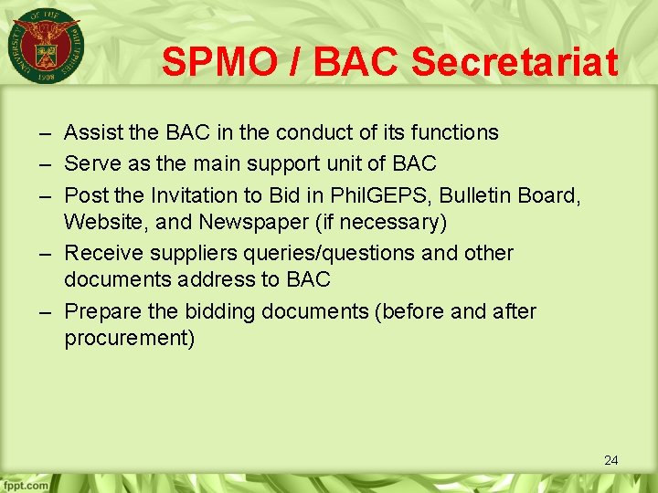 SPMO / BAC Secretariat – Assist the BAC in the conduct of its functions