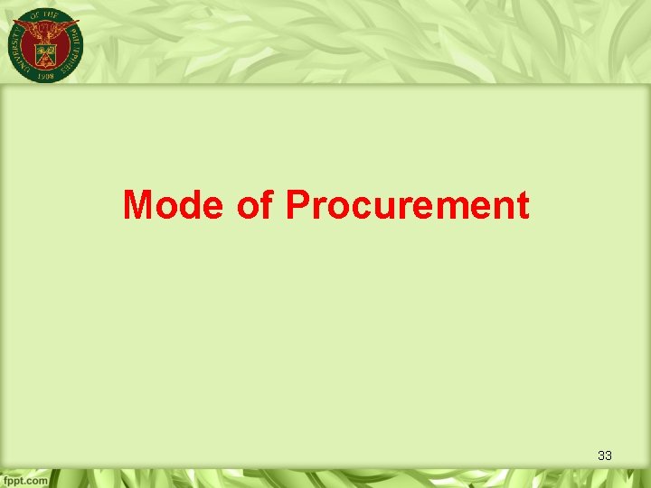 Mode of Procurement 33 