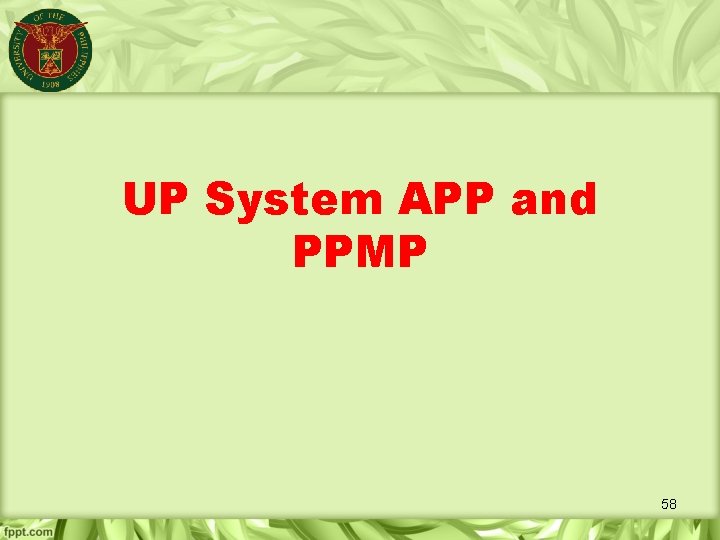 UP System APP and PPMP 58 