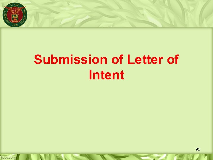 Submission of Letter of Intent 93 