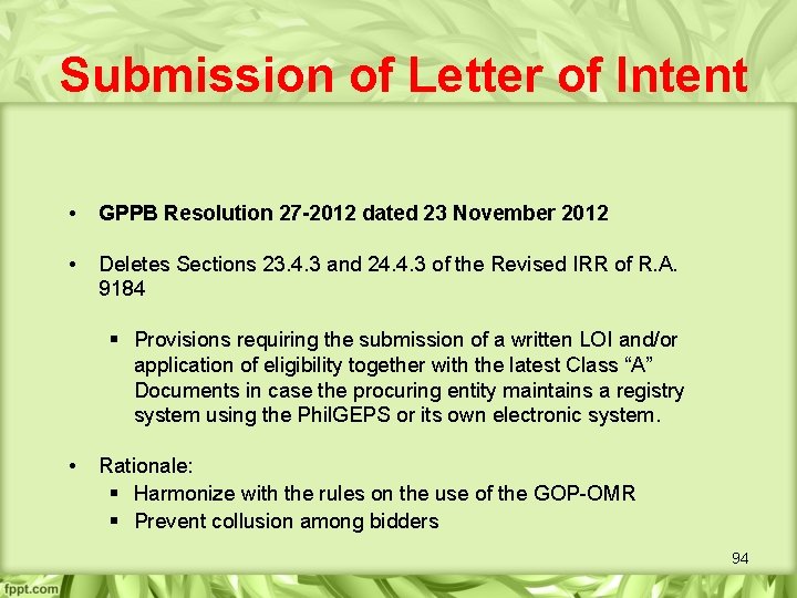 Submission of Letter of Intent • GPPB Resolution 27 -2012 dated 23 November 2012