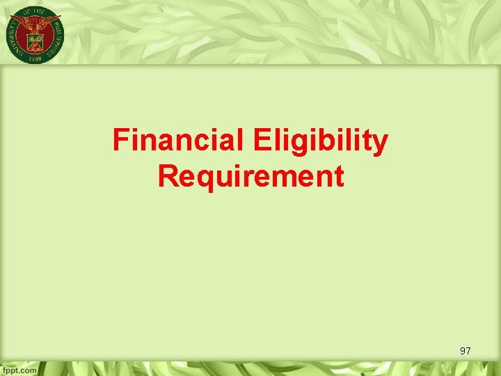 Financial Eligibility Requirement 97 