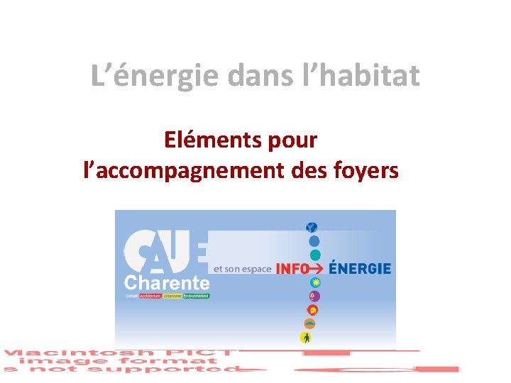 L’énergie dans l’habitat Eléments pour l’accompagnement des foyers 