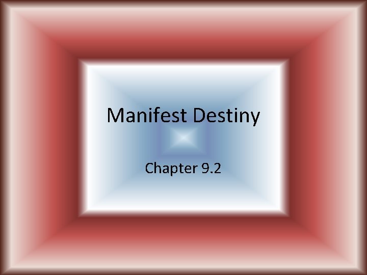 Manifest Destiny Chapter 9. 2 