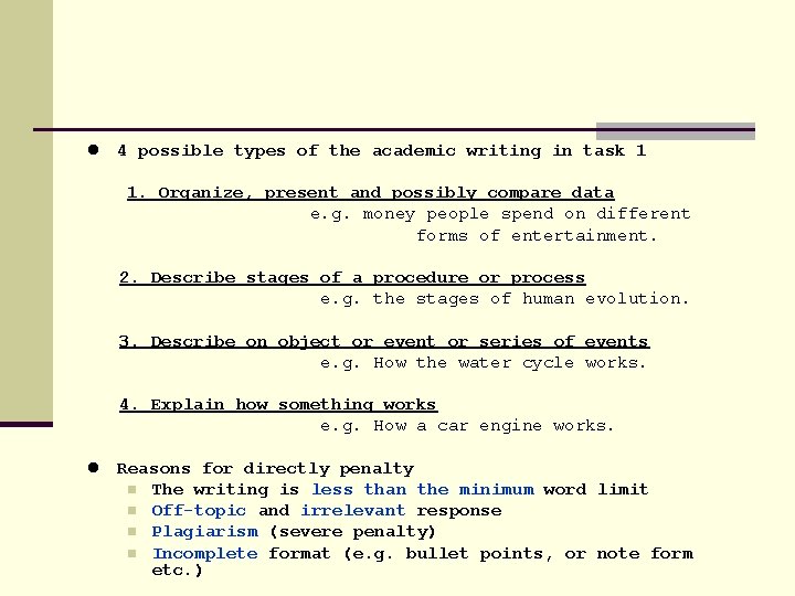 l 4 possible types of the academic writing in task 1 1. Organize, present