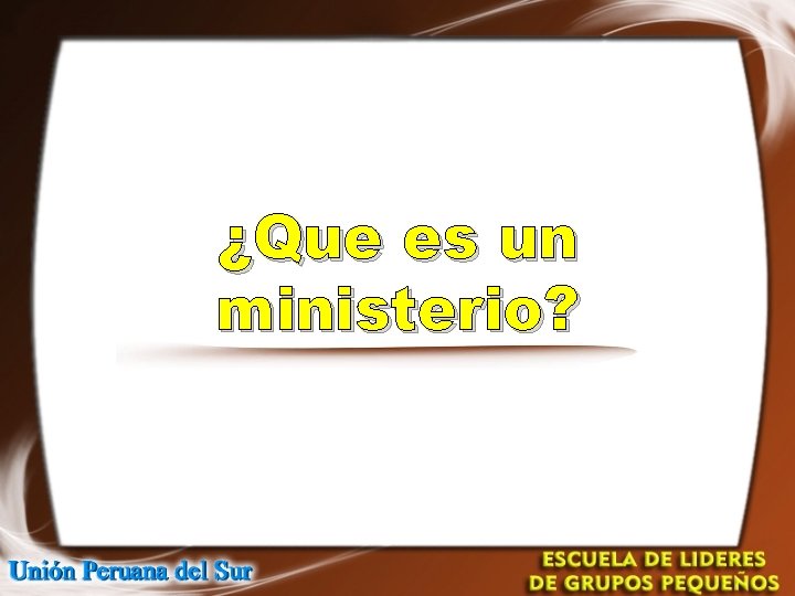 ¿Que es un ministerio? 