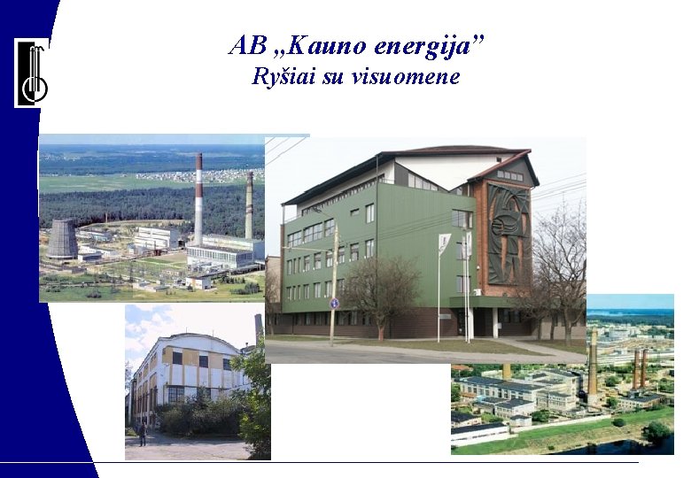 AB „Kauno energija” Ryšiai su visuomene 