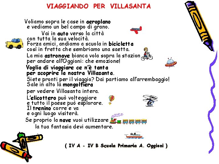 VIAGGIANDO PER VILLASANTA • • • Voliamo sopra le case in aeroplano e vediamo