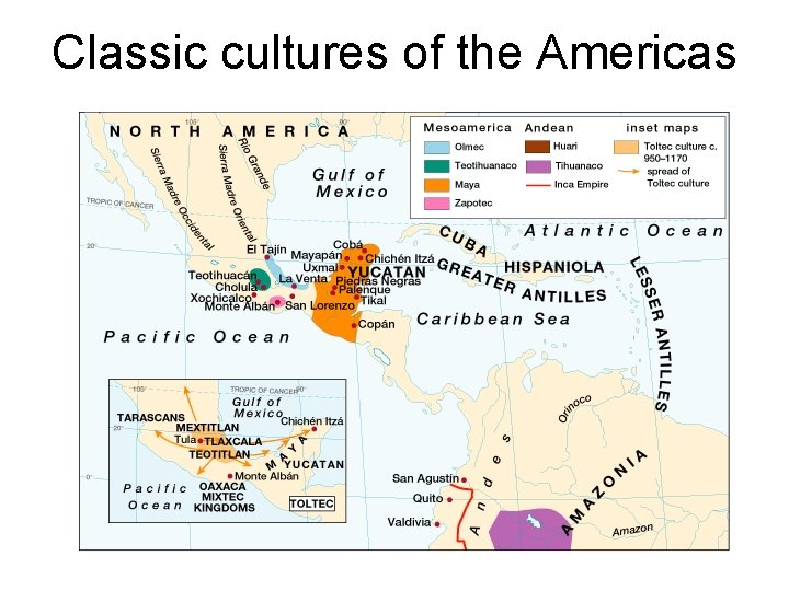 Classic cultures of the Americas 