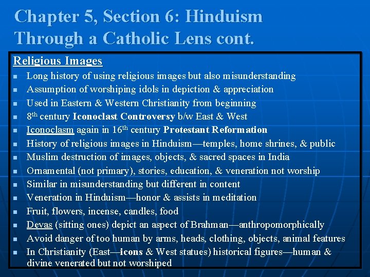 Chapter 5, Section 6: Hinduism Through a Catholic Lens cont. Religious Images n n