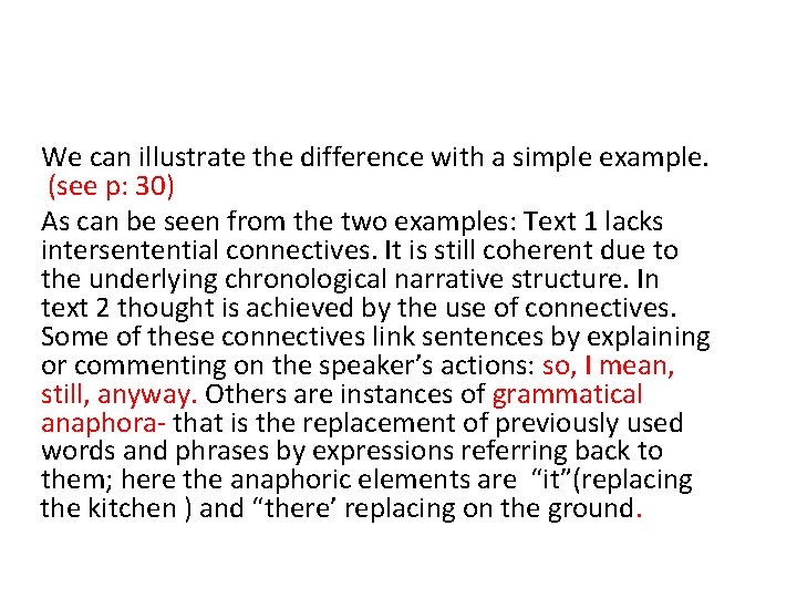 We can illustrate the difference with a simple example. (see p: 30) As can