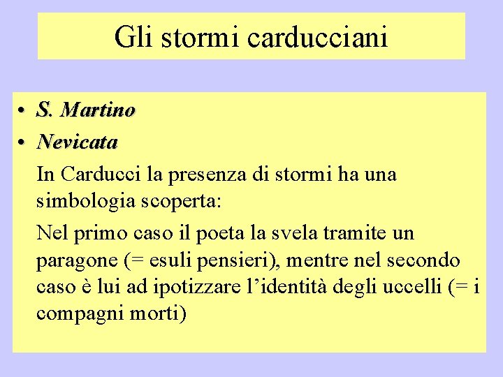 Gli stormi carducciani • S. Martino • Nevicata In Carducci la presenza di stormi