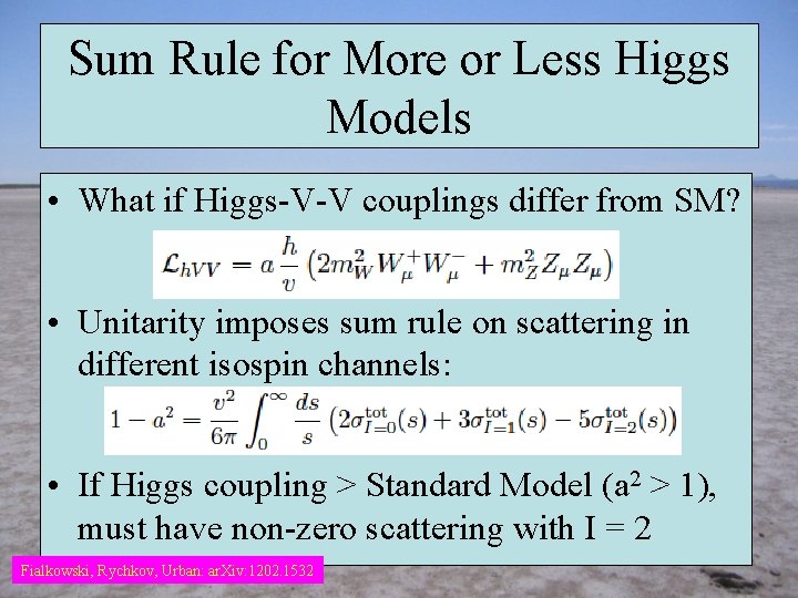 Sum Rule for More or Less Higgs Models • What if Higgs-V-V couplings differ