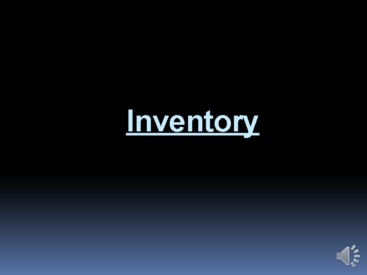 Inventory 