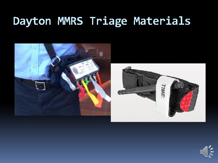 Dayton MMRS Triage Materials 