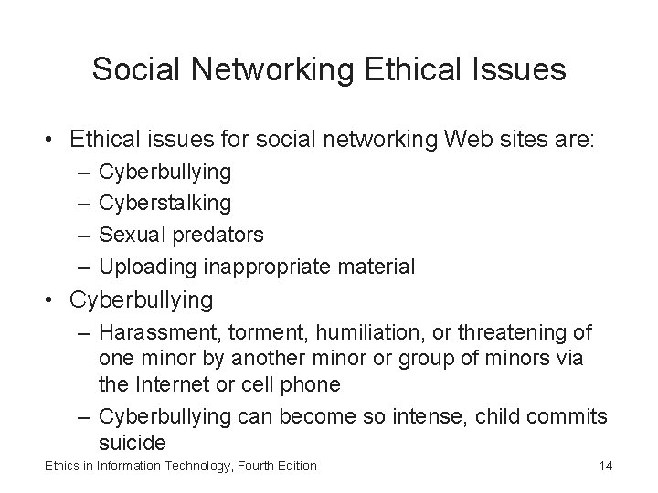 Social Networking Ethical Issues • Ethical issues for social networking Web sites are: – Social Networking Ethical Issues • Ethical issues for social networking Web sites are: –
