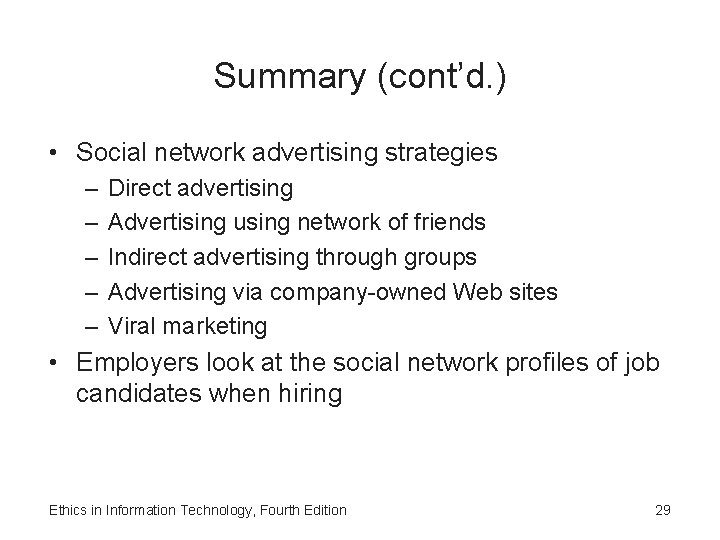 Summary (cont’d. ) • Social network advertising strategies – – – Direct advertising Advertising Summary (cont’d. ) • Social network advertising strategies – – – Direct advertising Advertising